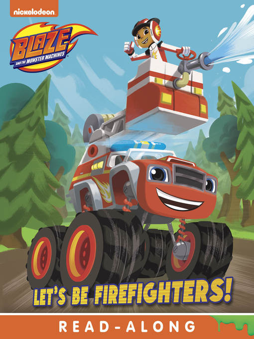 Title details for Let's Be Firefighters! by Nickelodeon Publishing - Available